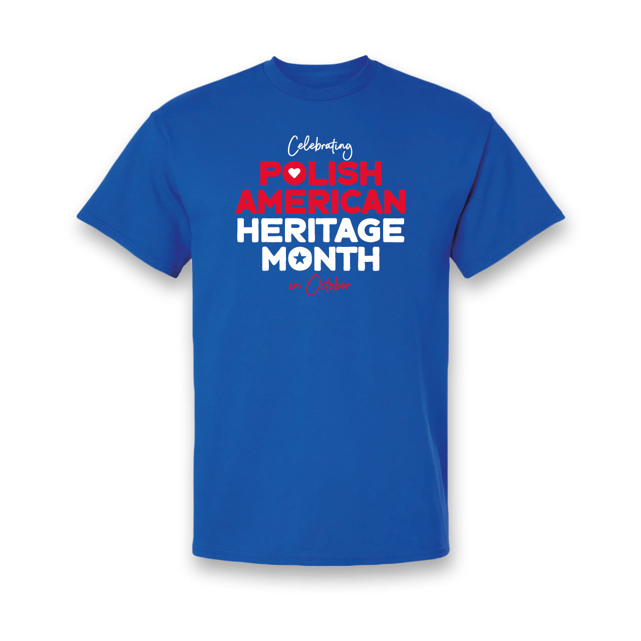 Polish Heritage Month Quality T-shirt