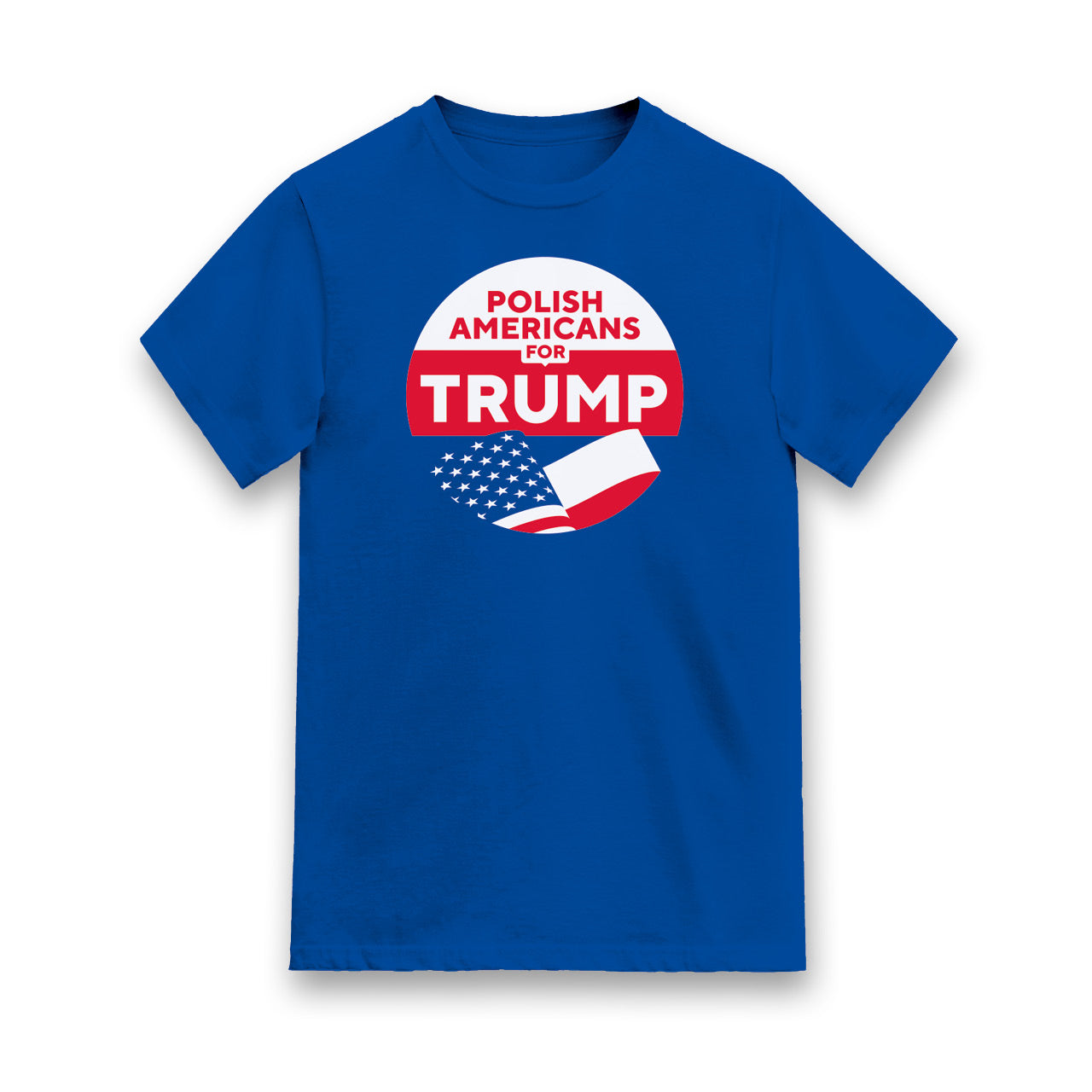 Polish Americans for Trump Quality T-shirt